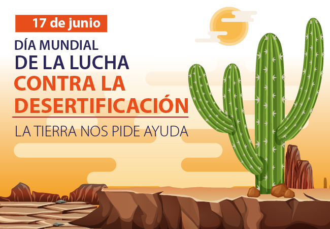 Día Mundial de la Lucha contra la Desertificación y la Sequía