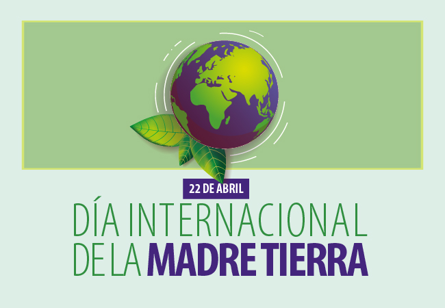Día internacional de la Madre Tierra