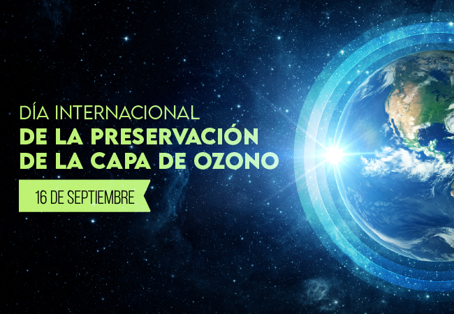 Día Internacional de la Preservación de la Capa de Ozono