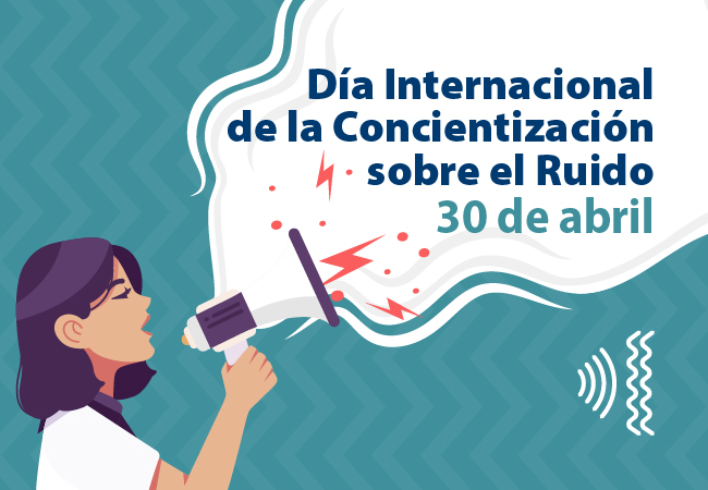 Día Internacional de la Concientización sobre el Ruido