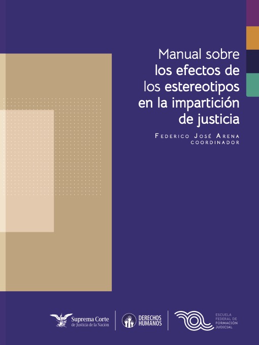 Manual sobre los efectos de los estereotipos en la impartición de justicia