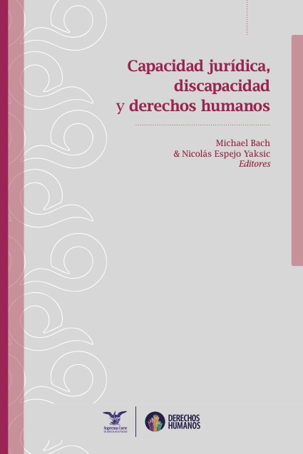 Capacidad jurídica, discapacidad y derechos humanos