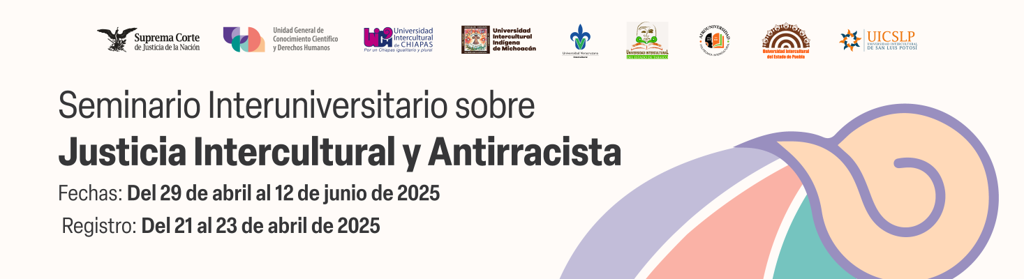 Seminario Interuniversitario sobre Justicia Intercultural y Antirracista 