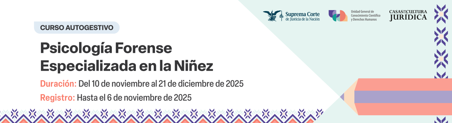 Curso autogestivo: Psicología Forense Especializada en la Niñez 