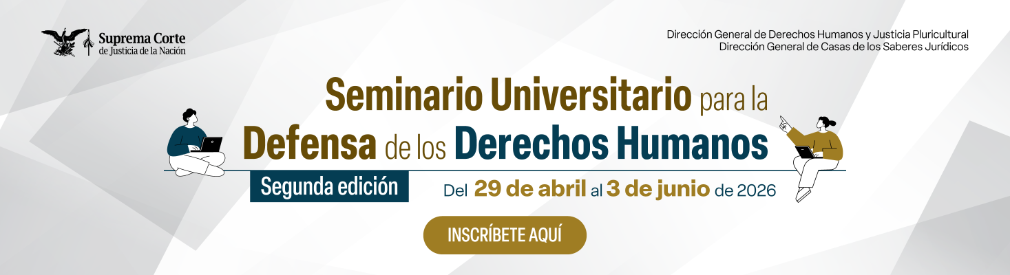 Seminario Universitario para la Defensa de los Derechos Humanos. Segunda Edición 