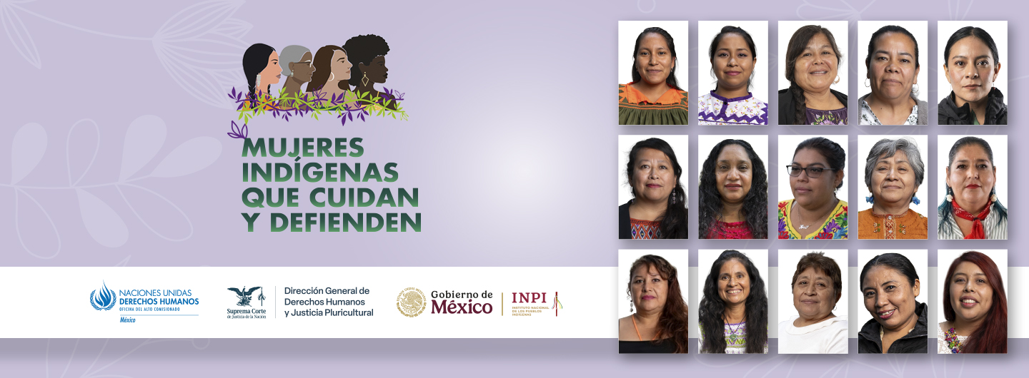 Mujeres indígenas que cuidan y defienden