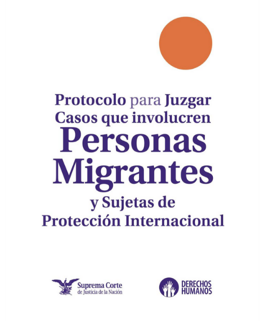 En casos que involucren a personas migrantes y sujetas de protección internacional