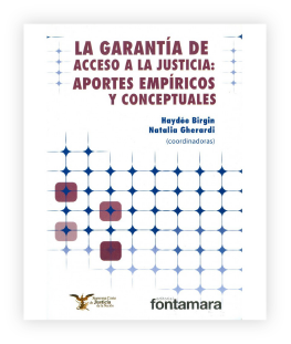 Portada de La garantía de acceso a la justicia: Aportes empíricos y conceptuales