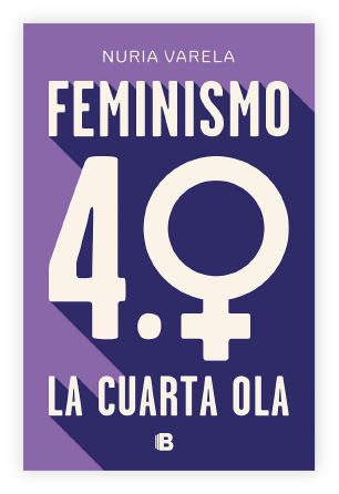 Feminismo 4.0 la cuarta ola