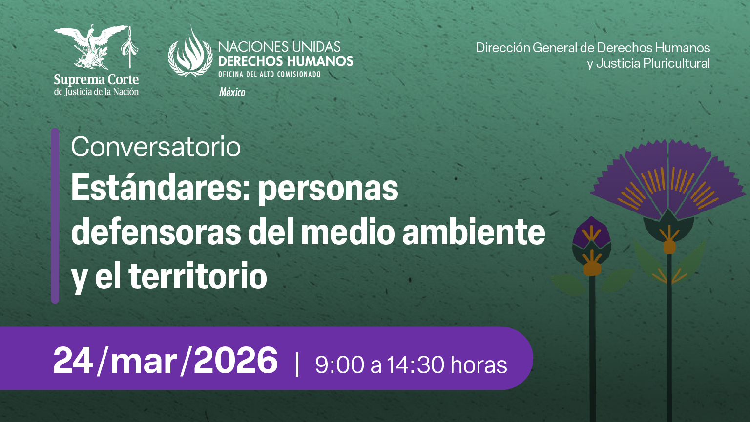 Conversatorio. Estándares: personas defensoras del medio ambiente y el territorio