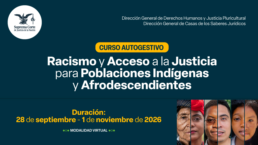 Curso Autogestivo. Racismo y Acceso a la Justicia para Poblaciones Indígenas y Afrodescendientes