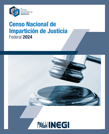 Censo Nacional de Impartición de Justicia Federal 2024