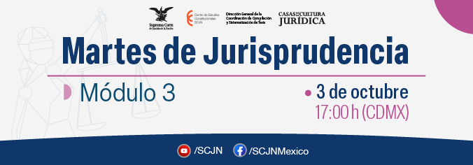 Martes de Jurisprudencia. Módulo 3