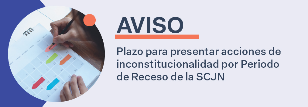 Aviso. Plazo para promover acciones de inconstitucionalidad