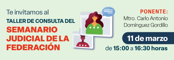 Taller de consulta del Semanario Judicial de la Federación