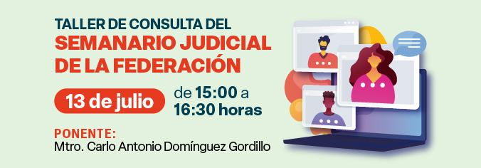 Taller de consulta del Semanario Judicial de la Federación