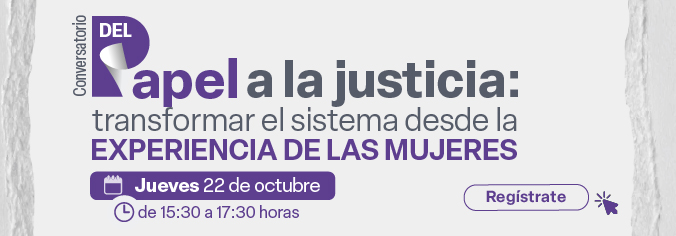 Conversatorio Del Papel a la justicia