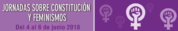 Jornadas sobre Constituci&oacute;n y Feminismos