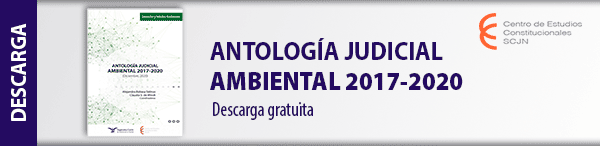 Descarga el libro Antología Judicial Ambiental 2017-2020