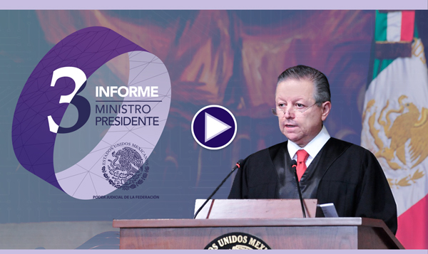 Palabras del Ministro Presidente Arturo Zaldívar, con motivo de su Tercer Informe de Labores