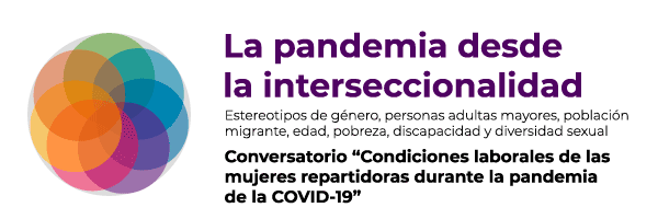 La pandemia desde la interseccionalidad. Conversatorio 'Condiciones laborales de las mujeres repartidoras durante la pandemia de la COVID-19'