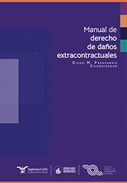 Conoce el 'Manual de Derecho de daños Extracontractuales'