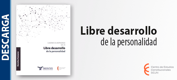 Descarga el libro 'Libre desarrollo de la personalidad', de la serie 'Cuadernos de jurisprudencia'.