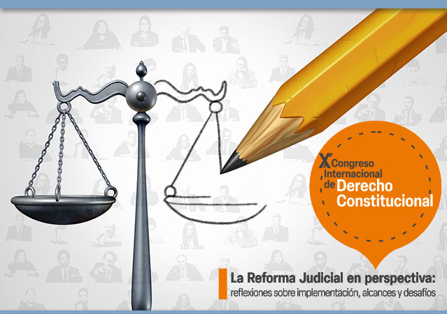 Accede a los paneles y conferencias del X Congreso Internacional de Derecho Constitucional