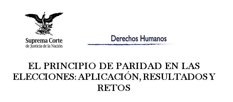 El principio de paridad en las elecciones: Aplicación, resultados y retos. 