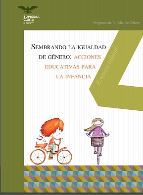 Sembrando la igualdad de género: acciones educativas para la infancia. Estancia infantil