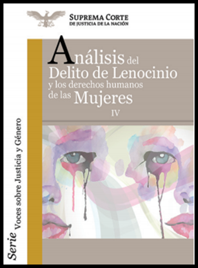 Análisis del delito de lenocinio y los derechos humanos de las Mujeres IV